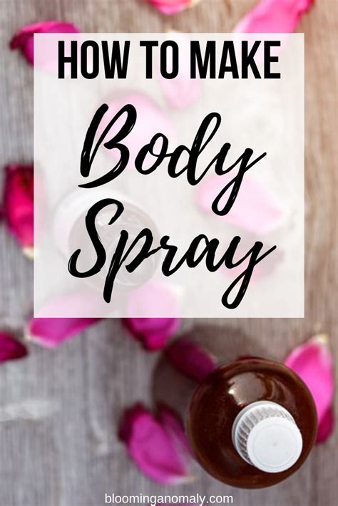 How to Make Body Spray to Sell: A Comprehensive Guide to Crafting Your Signature Scent